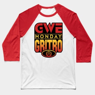 GWE Monday Gritro Baseball T-Shirt